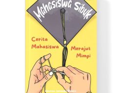 Review Buku “Mahasiswa Sibuk”: Kisah Perjuangan di Tengah Padatnya Aktivitas Kampus