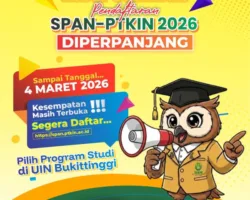 SPAN-PTKIN Diperpanjang hingga 4 Maret 2026, UIN Bukittinggi Ajak Siswa Manfaatkan Kesempatan