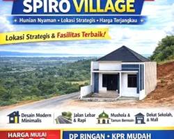 Promo Spesial Spiro Village, Tawarkan Hunian Nyaman dengan Harga Terjangkau