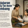 Kejujuran yang Tak Boleh Tumbang