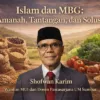 Islam dan MBG: Amanah, Tantangan, dan Solusi
