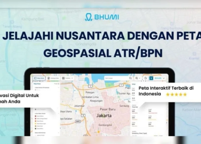Bhumi ATR/BPN Permudah Masyarakat Telusuri Informasi Pertanahan Lewat Peta Digital